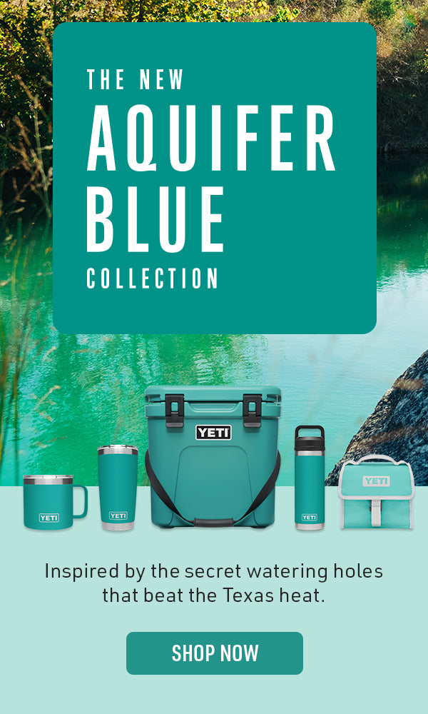 YETI - Take a nice, deep dive into our new Aquifer Blue Collection,  inspired by the secret watering holes that beat the Texas heat. Now  available in select drinkware, coolers, and more.