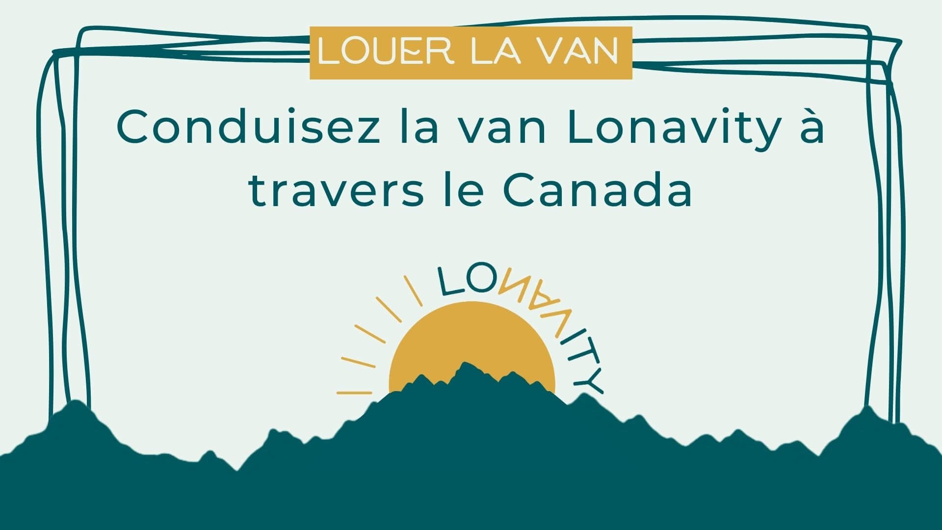 Lonavity - Louer la van pour voyager à travers le Canada