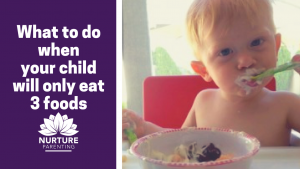 What to do when your fussy child will only eat 3 foods