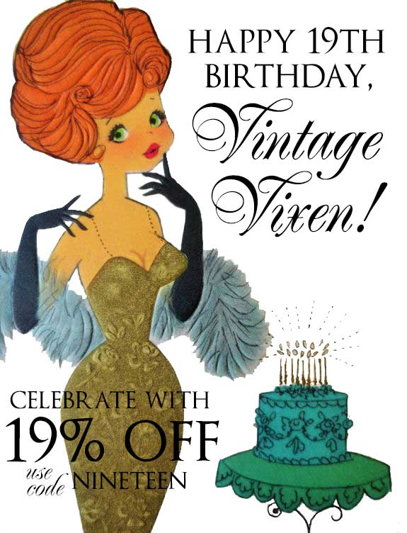 Celebrating 19 Years At Vintage Vixen!