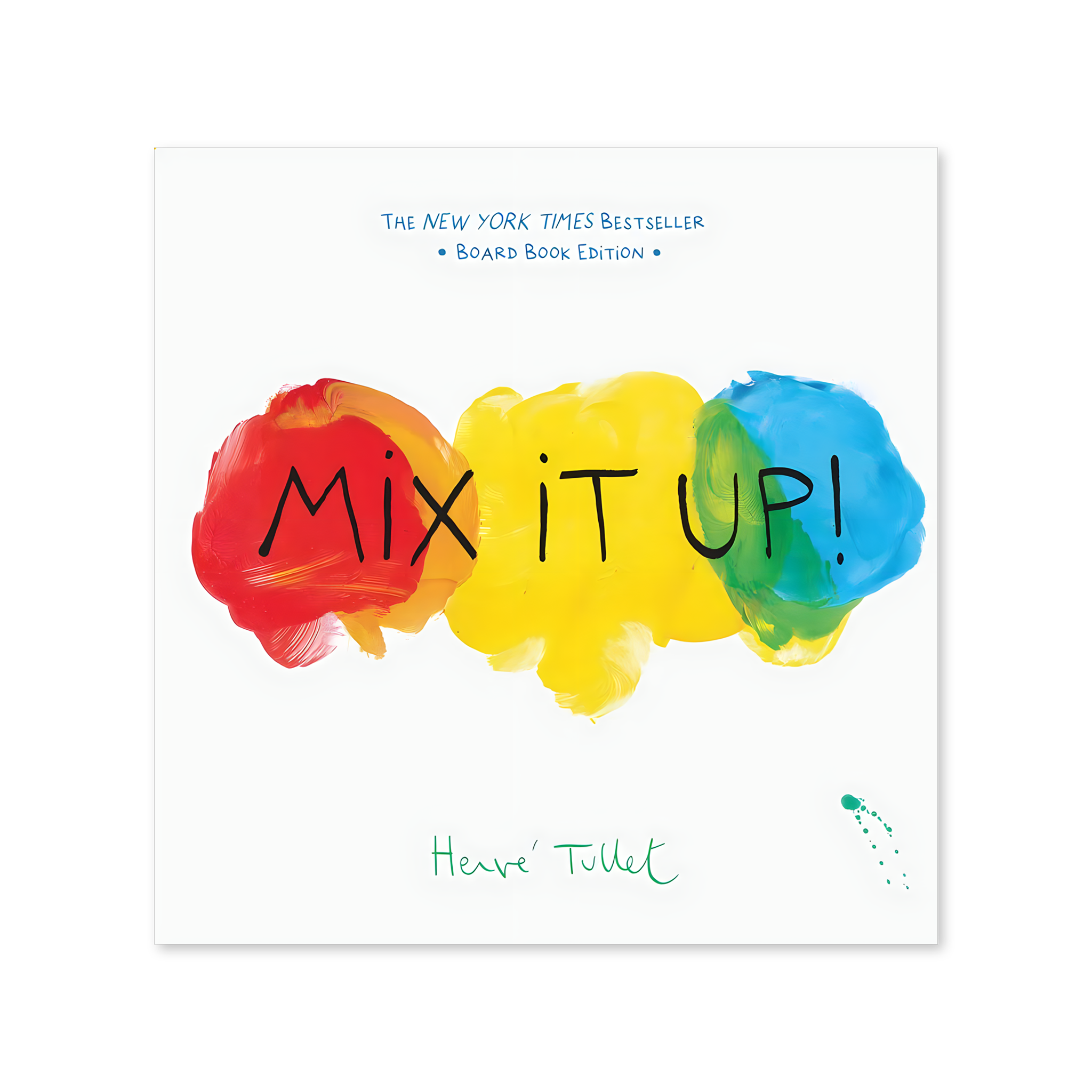 The cover of this book features three primary colored paint smears that blend into each other to form secondary colors. In black text it says "MIX IT UP" on top of them. 