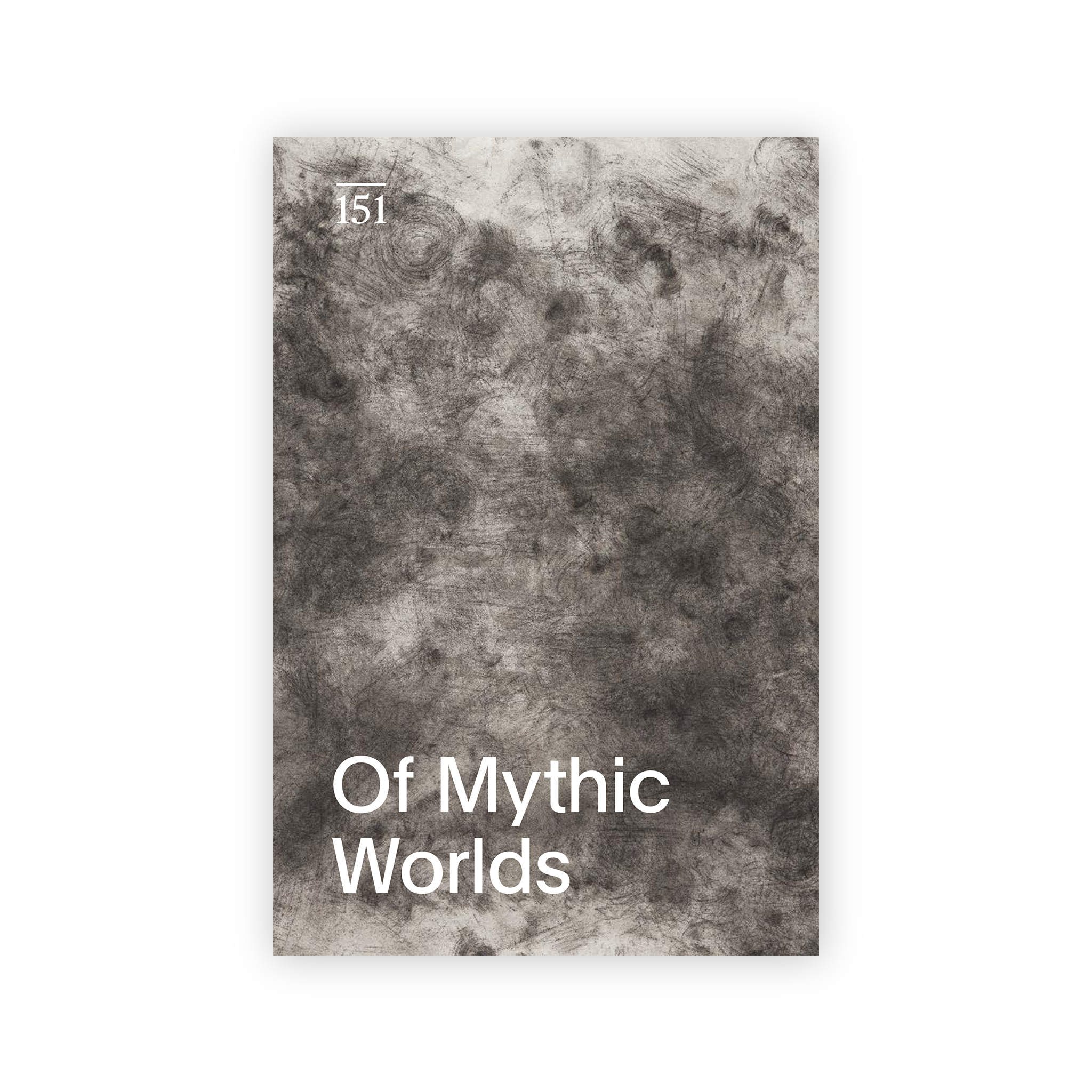 Front cover for "Of Mythic Worlds: Works from the Distant Past through the Present"