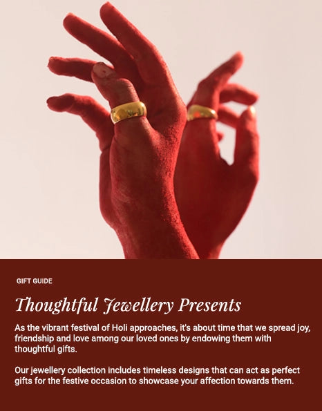 Holi Gift Guide  -Thoughtful Jewellery Presents