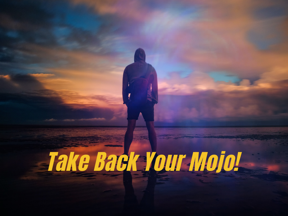 Take Back Your Mojo