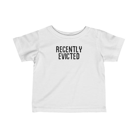 Recently Evicted - Baby Tee – T-Shirt Hell UK