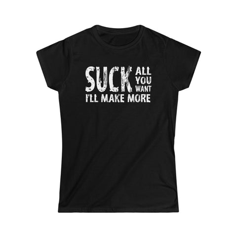 Who Needs Big Tits When You Have An Ass Like This? - Ladies Tee – T-Shirt  Hell Canada