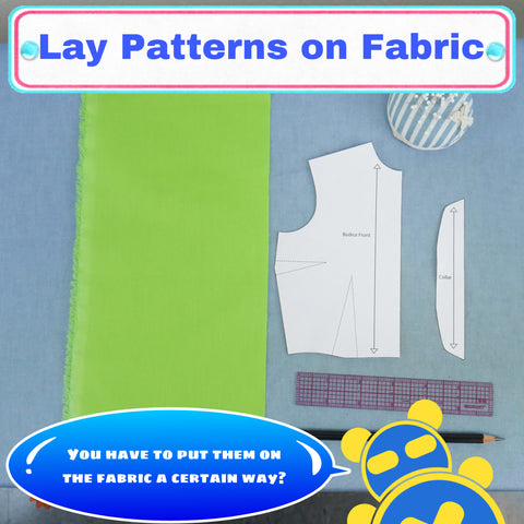 lay patterns on fabric