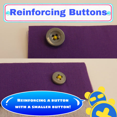 Reinforcing Buttons