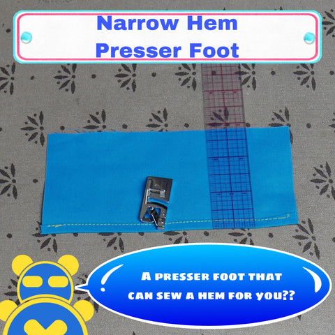 Narrow Hem Presser Foot