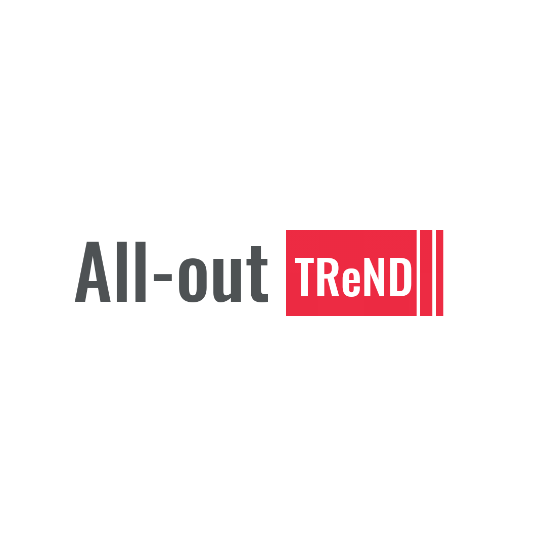 All out Trend!