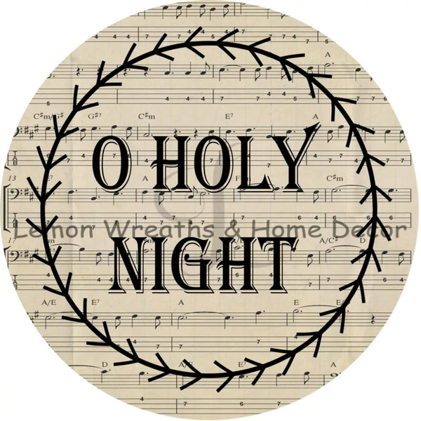 O holy night Christmas metal 12” round sign