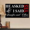 Buy Personalized He Asked & I Said Yes Canvas Sign