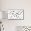 Buy Personalized Better Together Farmhouse Sign 14" x 24"