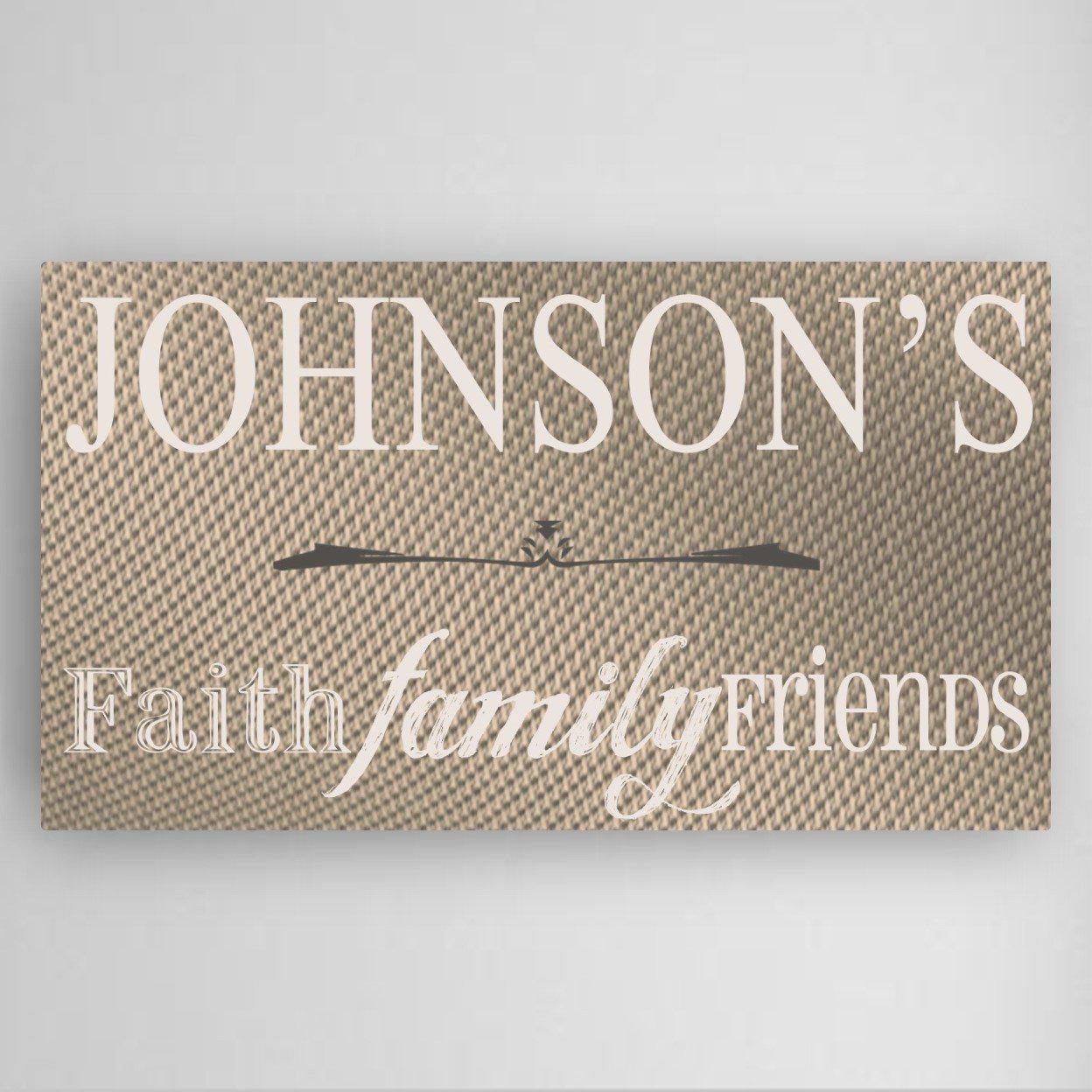 Personalized Faith, Family and Friends Canvas Sign