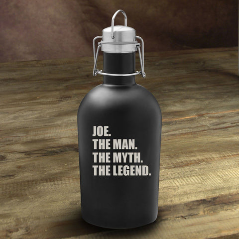 Buy The Man. The Myth. The Legend Matte Black Growler