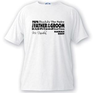 Personalized Text Series Father of the Groom T-Shirt