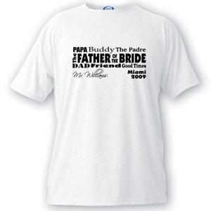 Personalized Text Series Father of the Bride T-Shirt