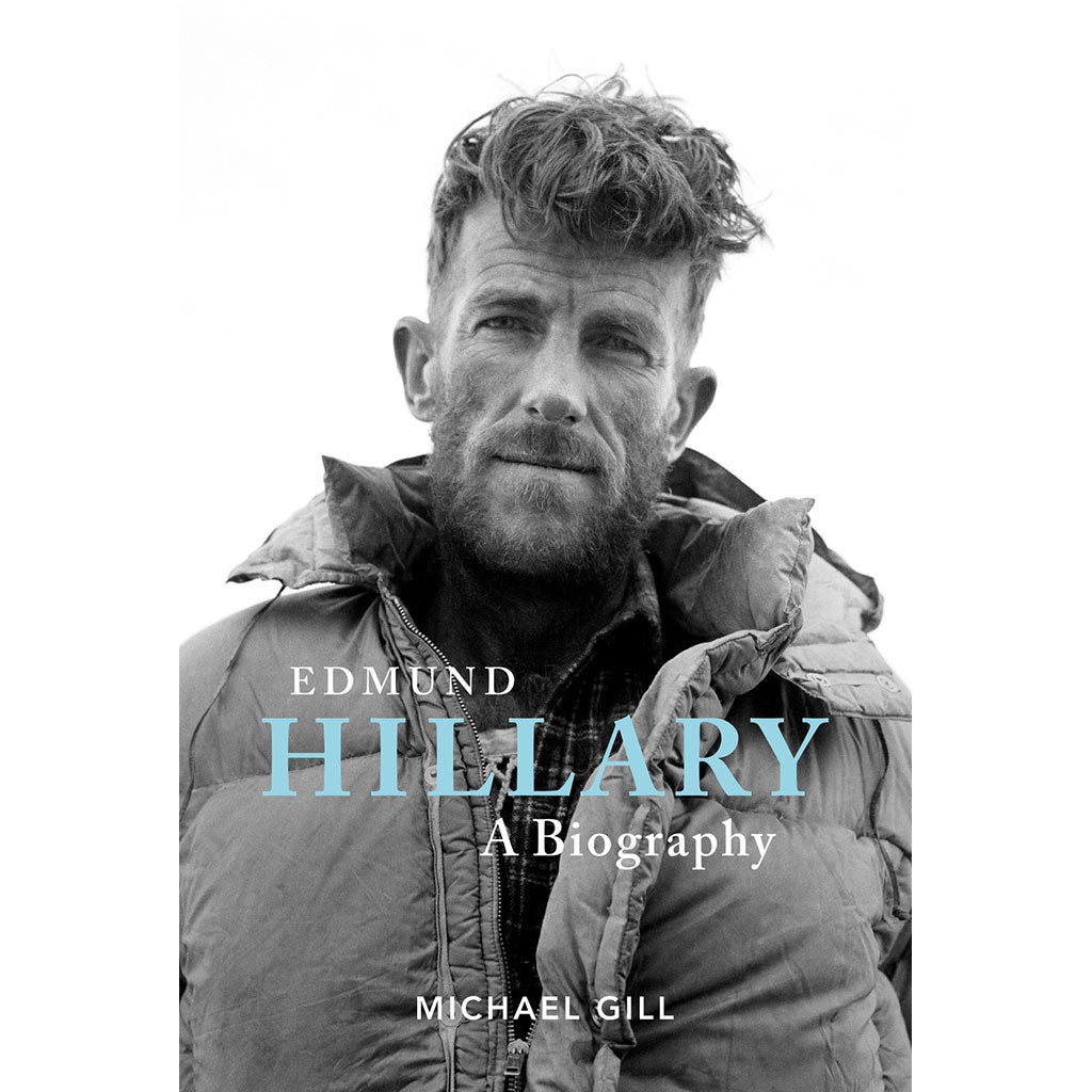 Edmund Hillary – A Biography