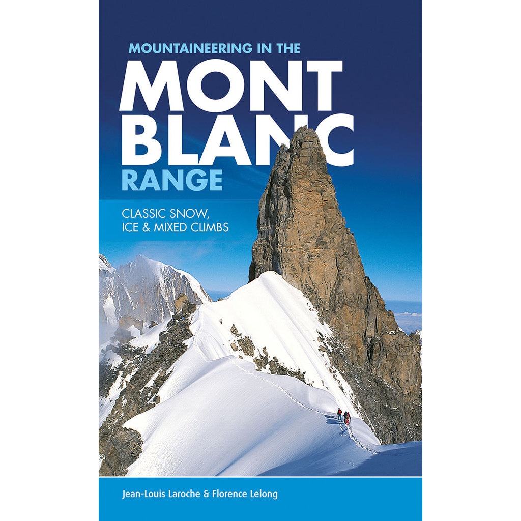 Mountaineering in the Mont Blanc Range