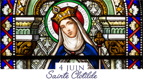 L'histoire de Sainte Clotilde