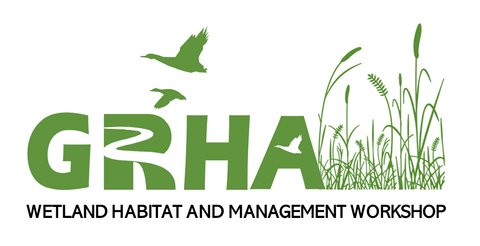 GRHA Wetland and Habitat Management Workshop