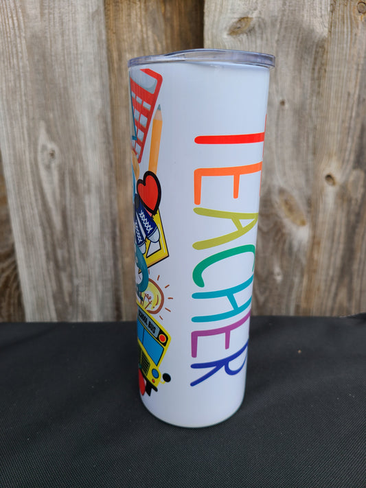 #Teacherlife, Teacher Tumbler, 20oz skinny Tumbler