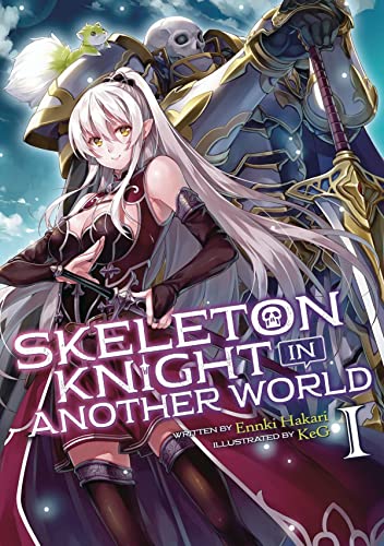 Skeleton Knight in Another World Manga Vol. 6 by Ennki Hakari, Akira  Sawano, Paperback