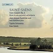 Saint-Saëns: Violin Concerto no 3, etc / Bakels, K... - BIS: BIS-CD-1470 |  Buy from ArkivMusic