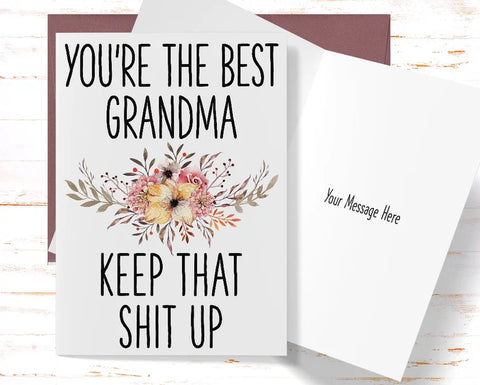 "You're the best grandma. Keep that sh*t up."
