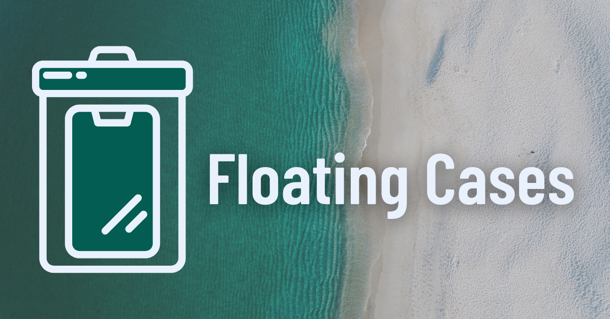 Floating Cases