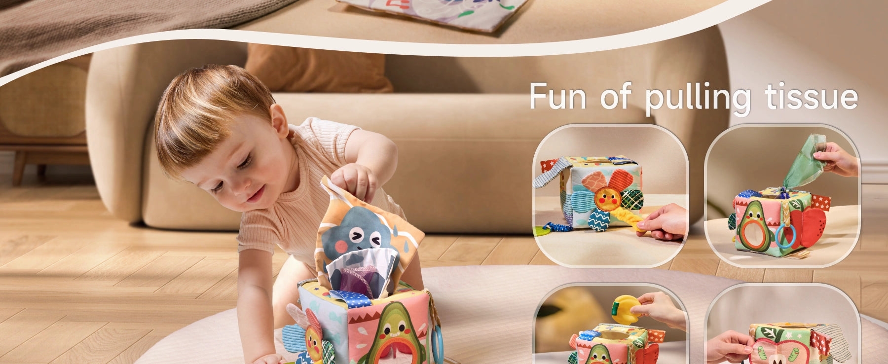 A baby happily pulls colorful cloth tissues from a Montessori tissue box toy, surrounded by soft fruit toys and sensory elements. Four smaller images on the right show close-ups of different ways to interact with the toy, highlighting the fun and sensory stimulation of pulling tissues and exploring textures. The text says “Fun of pulling tissue.”