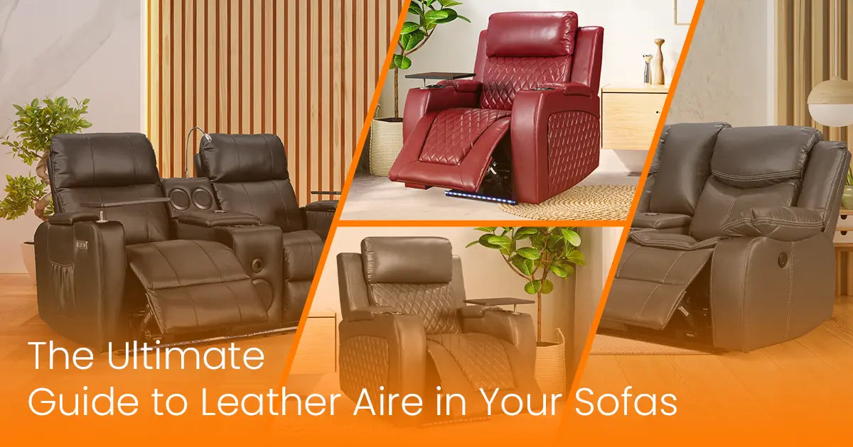 The Ultimate Guide to Leather Aire in Your Sofas