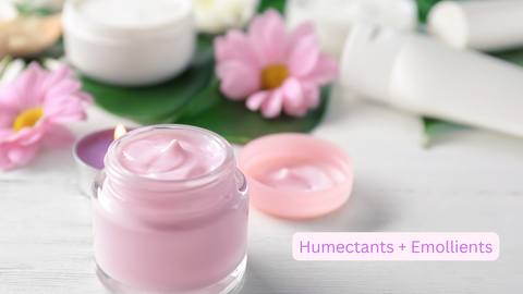 Humectants and Emollients