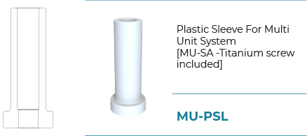 Plastic Sleeve For Multi Unit Abutment
