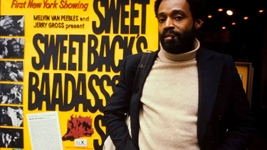 Melvin Van Peebes - Black Cinema - Sweet Sweetback's Baadasssss