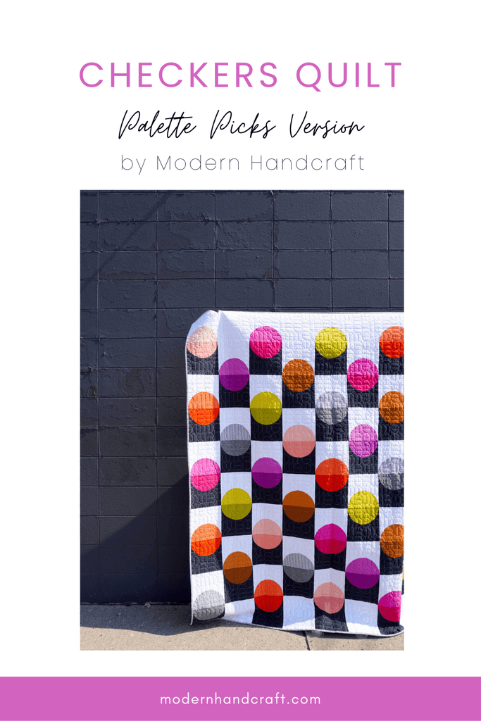 Checkers Quilt - Palette Picks Version by Modernhandcraft.com