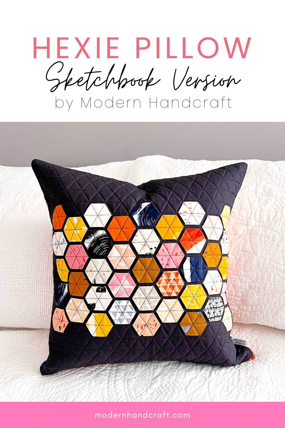 Hexie Pillow - Sketchbook Version by Modern Handcraft