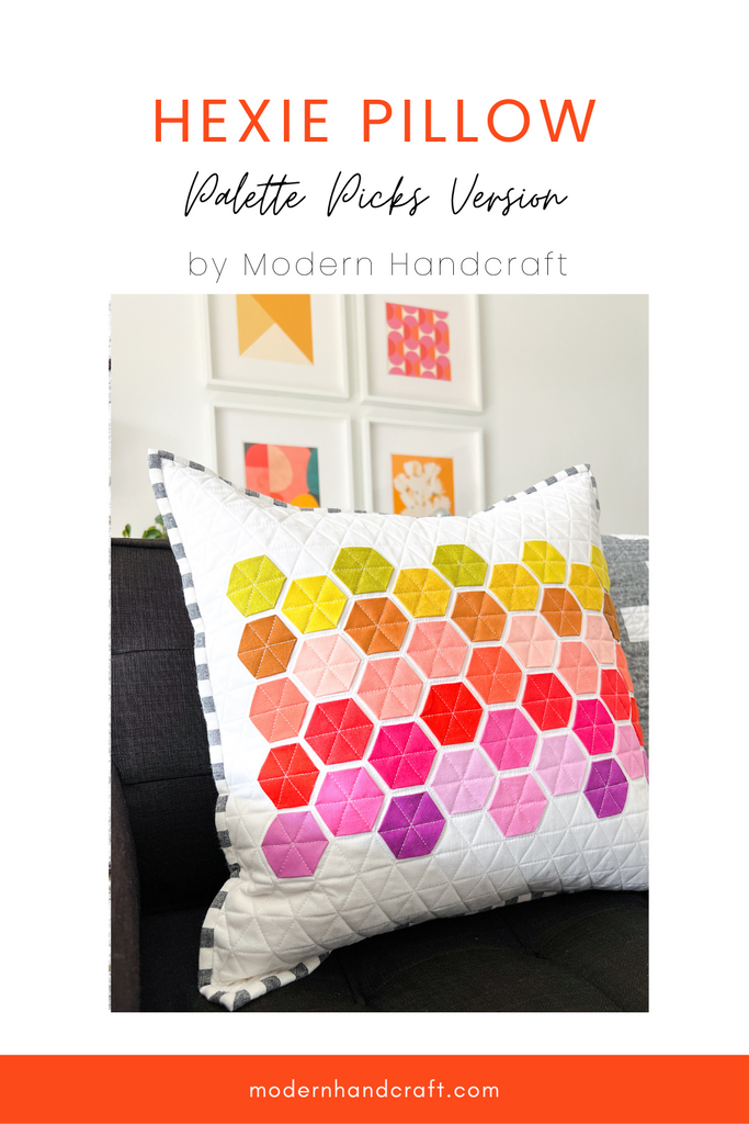 Hexie Pillow - Palette Picks Version by Modernhandcraft.com