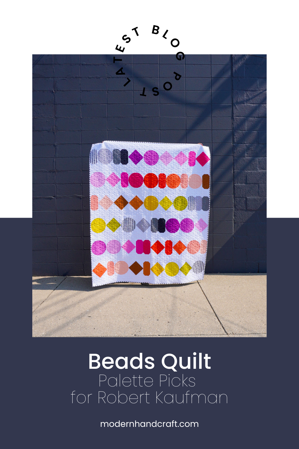 Beads Quilt - Modern Handcraft Palette Picks for Robert Kaufman, Modernhandcraft.com