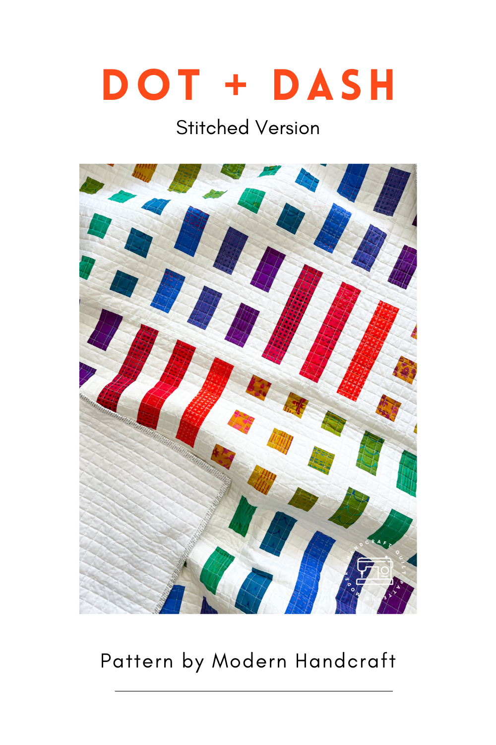 Dot and Dash Quilt - Stitched Version by Modern Handcraft
