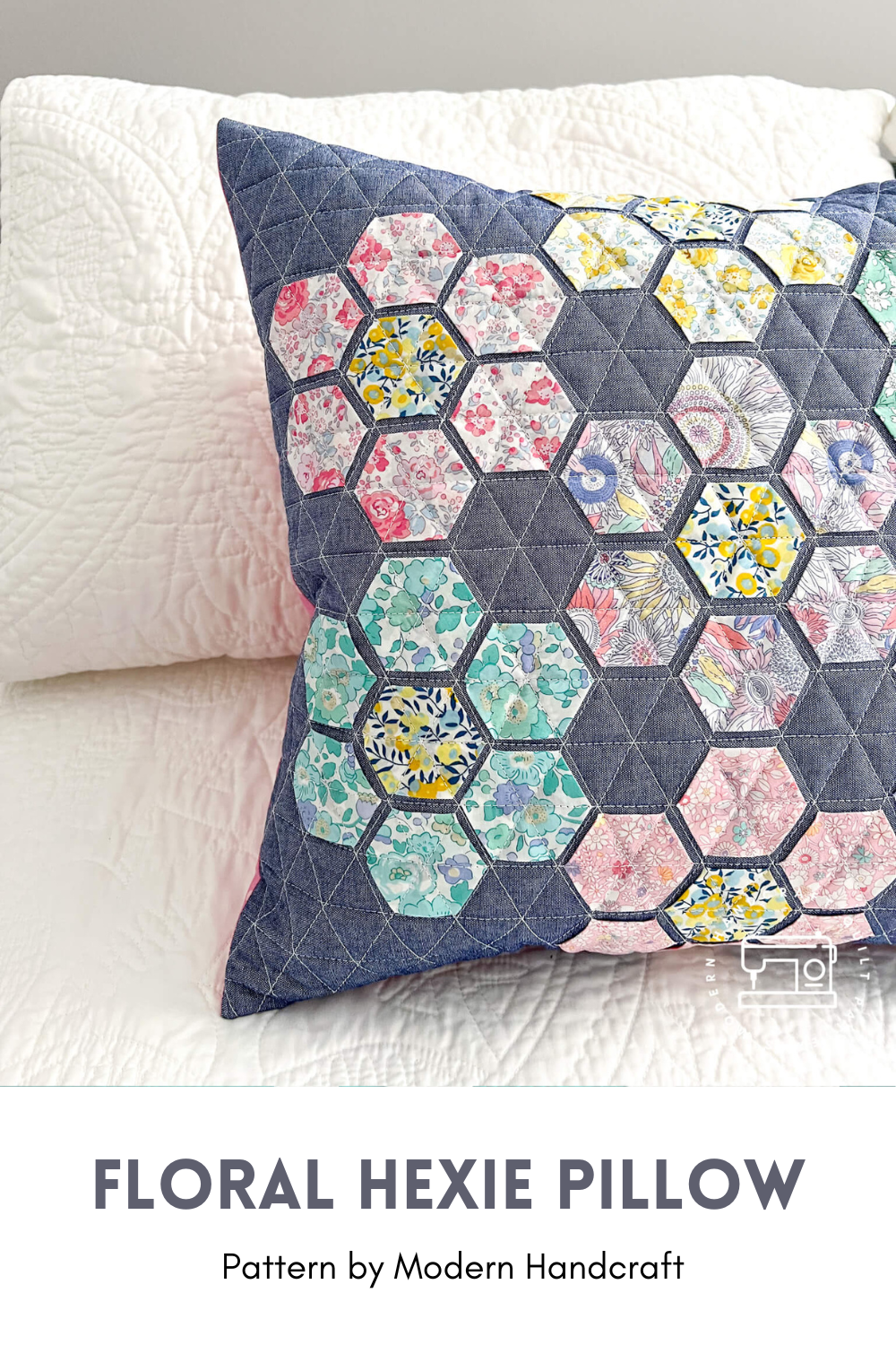 Floral Liberty Hexie Pillow Pattern by Modern Handcraft