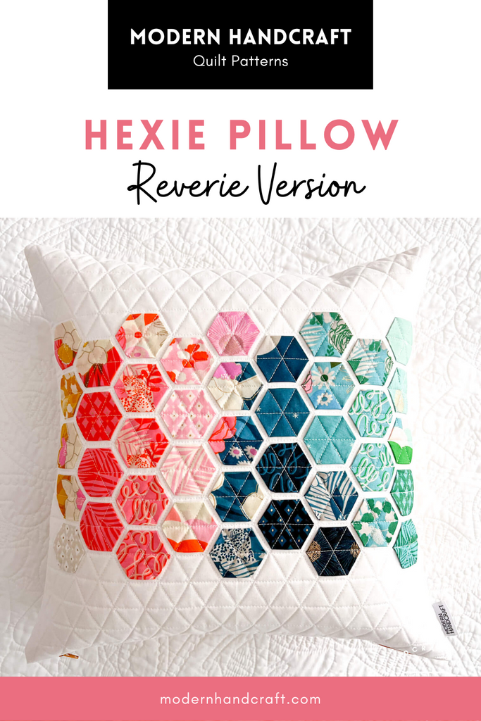 Hexie Pillow - Reverie Version by Modern Handcraft
