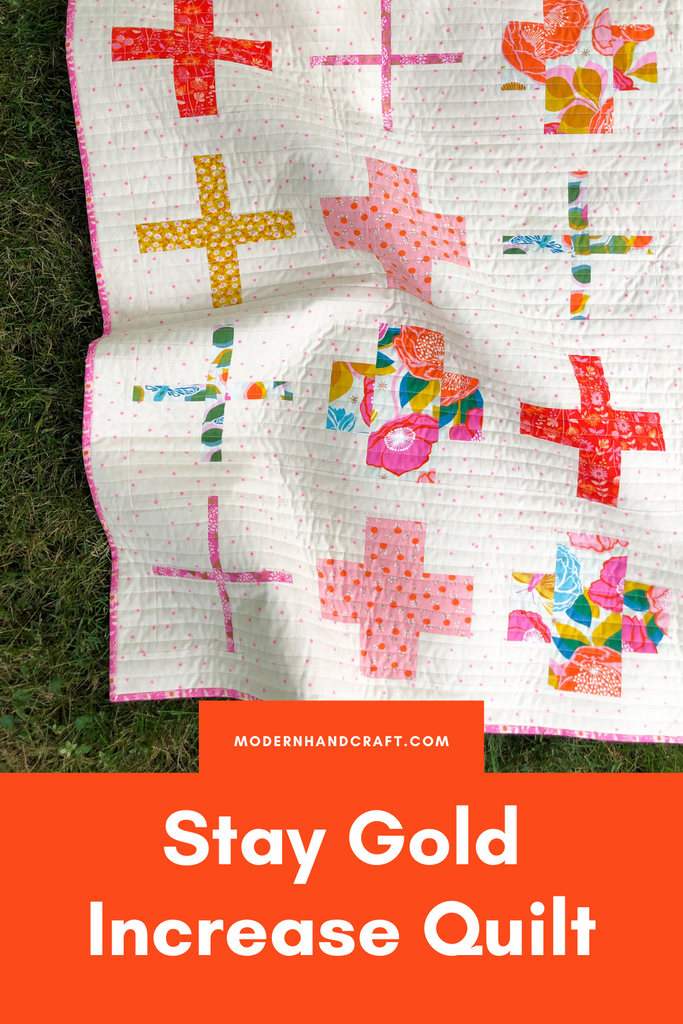 Increase Quilt / Stay Gold Version - Modernhandcraft.com