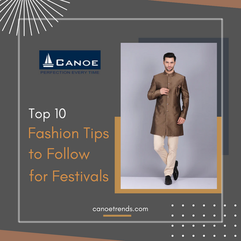 Top 10 Fashion Tips to Follow for Festivals – CANOE TRENDS