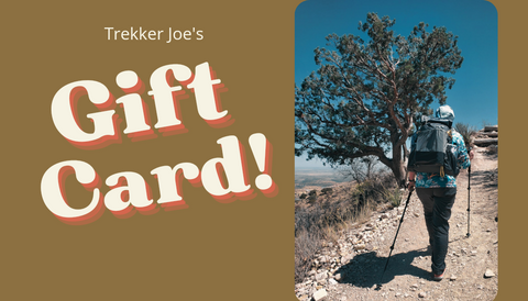 Trekker Joe's Gift Cards available now!