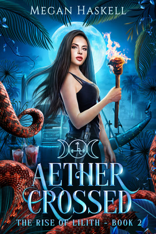 Aether Crossed: The Rise of Lilith, Book 2 Cover