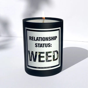 Relationship Status Weed - Sonia's Vokalized Kreations