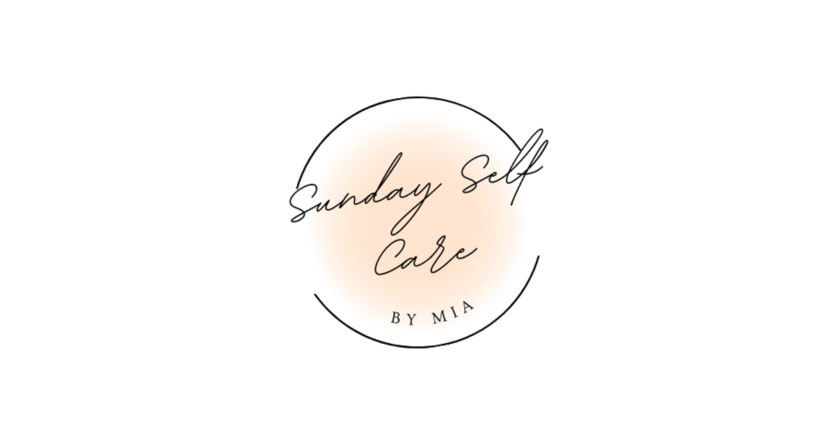 Sunday Self Care by Mia