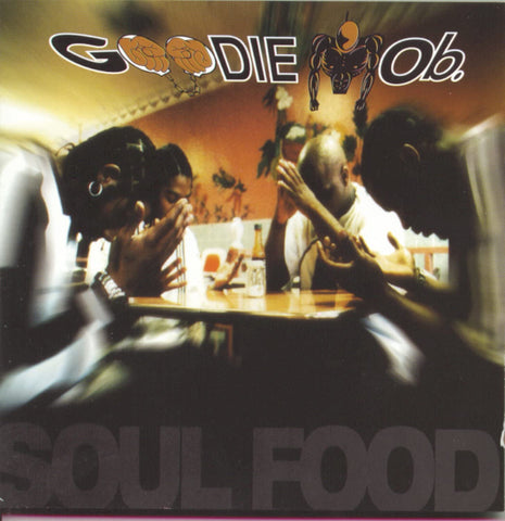 Goodie Mob Soul Food Album 