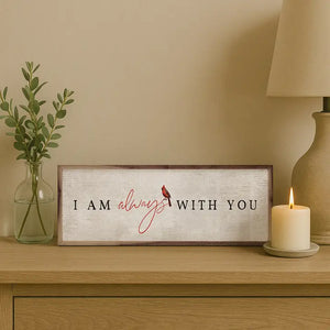 I Am Always with You 12x4 - Finery Marketplace